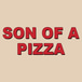 Son of A Pizza
