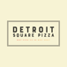 Detroit Square Pizza