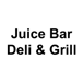 JUICE BAR DELI & GRILL