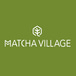 Matcha Village