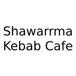 Shawarrma Kebab Cafe