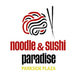 Noodle & Sushi Paradise Parkside Plaza