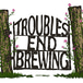 Troubles End Brewing