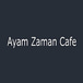 Ayam Zaman Cafe