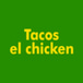 Tacos el chicken