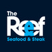 The Reef Seafood & Steak Restaurant