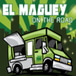 El Maguey on the Road