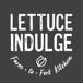 Lettuce Indulge