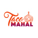 Taco Mahal