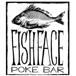 Fish Face Poke Bar