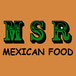 MSR Mexican Food