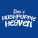 Rec's Hushpuppie Heaven