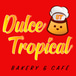 Dulce Tropical Bakery & Café