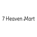 7 Heaven Mart