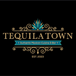 Tequila Town Mexican Cuisine