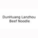 DunHuang Lanzhou Beef Noodle