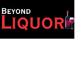 Beyond Liquor