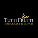 Tutti Fruitti Breakfast and Lunch