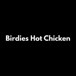 Birdies Hot Chicken