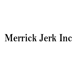 Merrick Jerk Inc