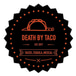 Death By Taco