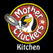 Mother Cluckers Chicken