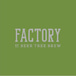 Factory By Beer Tree Brew