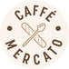 Caffe Mercato