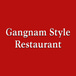 Gangnam Style Restaurant