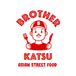 Brother katsu