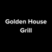 Golden House Grill