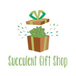 Succulent Gift Shop