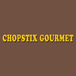 Chopstix Gourmet