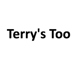 Terry's Too