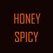 Honey Spicy Bowl