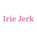 Irie Jerk