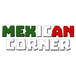 Mexican Corner