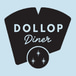 Dollop Diner