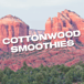 Cottonwood Smoothies