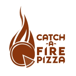 Catch-a-Fire Pizza