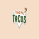 Take Me Tacos