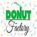 Donut Factory inc