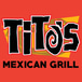 Titos Mexican grill