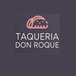 Don Roque Taqueria