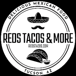 Reds tacos & More