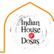 Indian House Of Dosas