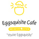 Eggsquisite Cafe