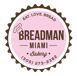 Breadman Miami