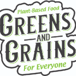 Greens and Grains