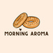 Morning Aroma